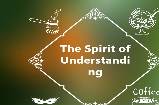 the spirit of understanding