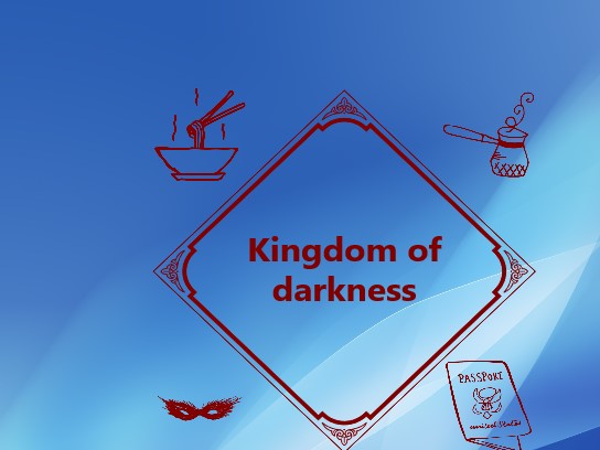 Kingdom of darkness