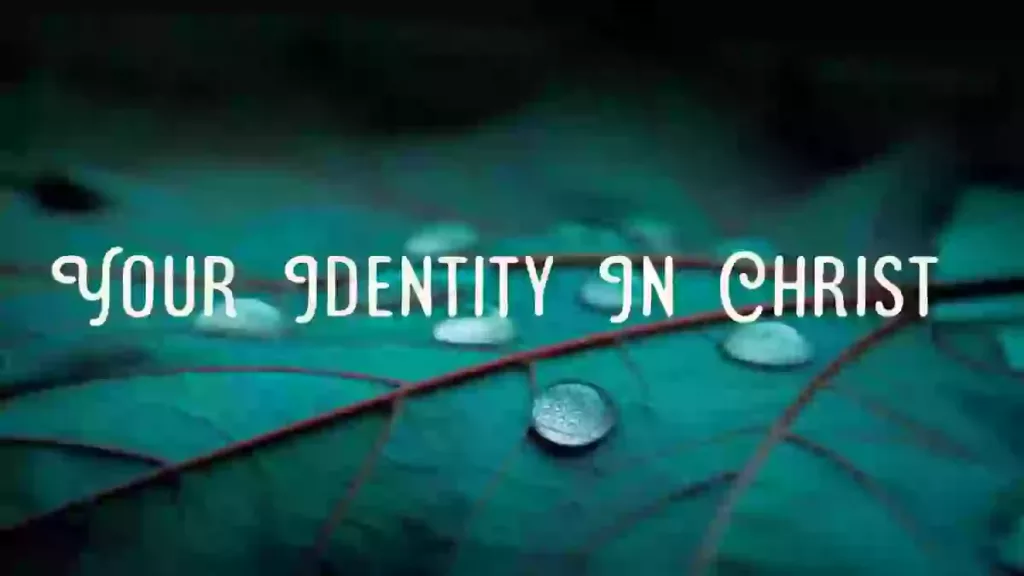 Your identity in Christ